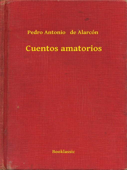 Title details for Cuentos amatorios by Pedro Antonio   de Alarcón - Available